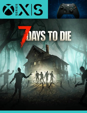 7 Days to Die - Console Edition – Xbox Series X|S Digital - Big Cyber Games
