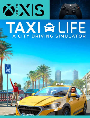 Taxi Life: A City Driving Simulator – Xbox Series X|S Digital - Big Cyber Games
